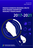 Produk Domestik Regional Bruto Kota Padangsidimpuan Menurut Pengeluaran 2017-2021