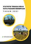 Statistik Tenaga Kerja Kota Padangsidimpuan 2021